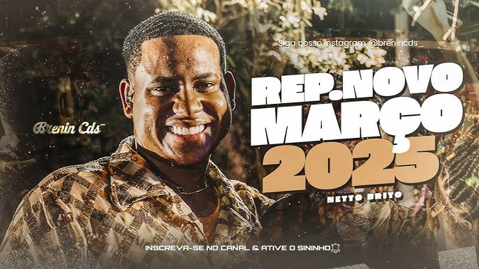 NETTO BRITO 2025 - REPERTÓRIO NOVO 2025