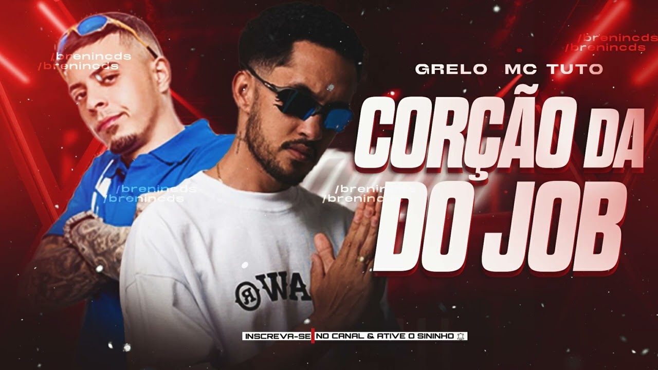 GRELO & MC TUTU - CORAÇÃO DO JOB 2025