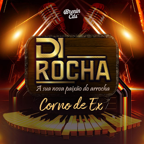 Di Rocha - Corno de Ex Vol.01