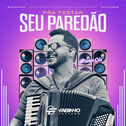 Fabinho Testado - CD PRA TESTAR SEU PAREDAO